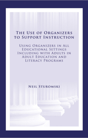 The Use of Organizers to Support Instruction
